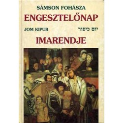 Sámson fohásza: Az Engesztelőnap Imarendje (imakönyv)