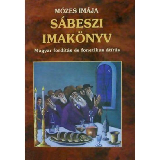 Mózes Imája - Sábeszi Imakönyv