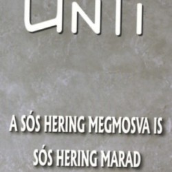 A sós hering megmosva is sós hering marad