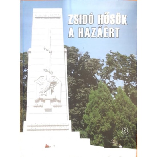 Zsidó hősök a hazáért